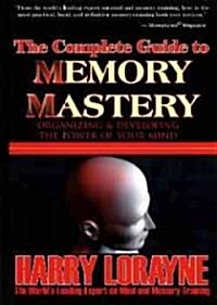The Complete Guide to Memory Mastery (Paperback)