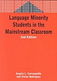 Language Minority Students in the Mainstream Classroom (Paperback, 2, Revised)