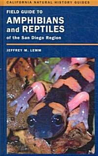 [중고] Field guide to Amphibians And Reptiles of the San Diego Region (Hardcover)