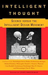 Intelligent Thought: Science Versus the Intelligent Design Movement (Paperback)