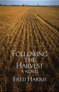 Following the Harvest (Paperback)