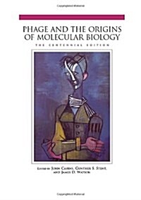 Phage and the Origins of Molecular Biology (Hardcover, Centennial)