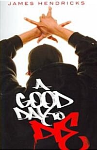 A Good Day To Die (Paperback)