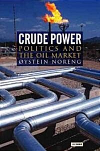 Crude Power (Paperback)