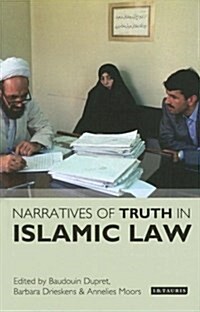 Narratives of Truth in Islamic Law (Hardcover)