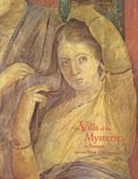 The Villa of the Mysteries in Pompeii: Ancient Ritual, Modern Muse (Paperback)