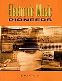 Electronic Music Pioneers (Paperback)