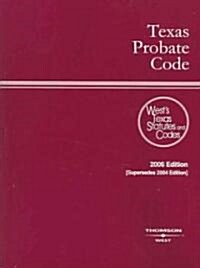 Texas Probate Code 2006 (Paperback)