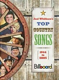 Top Country Songs 1944-2005 (Hardcover)