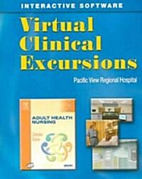 Virtual Clinical Excursions ForAdult Health Nursing (Paperback, CD-ROM, 5th)