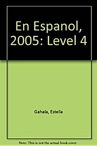 ?En Espa?ol! Texas: Pupil Edition Level 4 2005 (Hardcover)