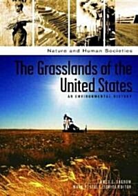 The Grasslands of the United States: An Environmental History (Hardcover)