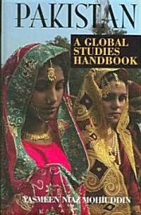 Pakistan: A Global Studies Handbook (Hardcover)