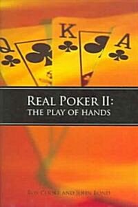 Real Poker II: The Play of Hands (Paperback, 2nd)