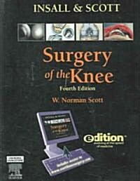 Insall and Scotts Surgery of the Knee E-dition (Package, 4 Rev ed)
