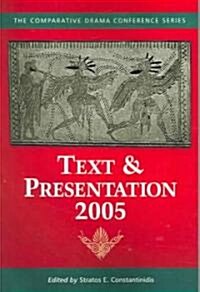 Text & Presentation, 2005 (Paperback, 2005)