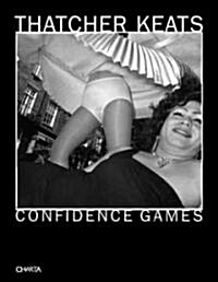 Thatcher Keats: Confidence Games (Paperback)