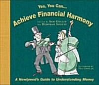 Yes, You Can... Achieve Financial Harmony (Hardcover)