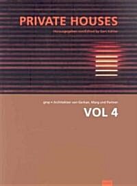 Gmp: Volumes Volume 4 Private Houses: Vol 4: Private Houses (Paperback, 1., Aufl.)