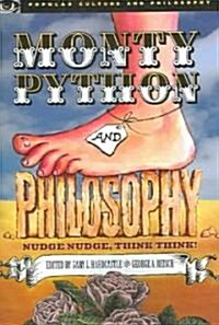 Monty Python and Philosophy: Nudge Nudge, Think Think! (Paperback)