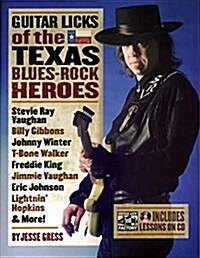 Guitar Licks of the Texas Blues Rock Heroes (Package)