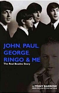 John, Paul, George, Ringo And Me (Paperback)