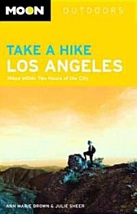 Take A Hike Los Angeles (Paperback)