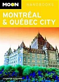 Moon Montreal & Quebec City (Paperback)