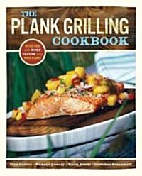 The Plank Grilling Cookbook (Paperback)