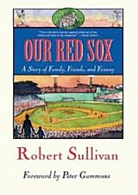Our Red Sox (Paperback, 1st)