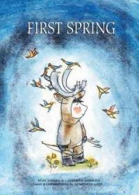 First Spring: An Innu Tale of North America (Hardcover)