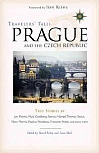 Travelers Tales Prague and the Czech Republic: True Stories (Paperback)