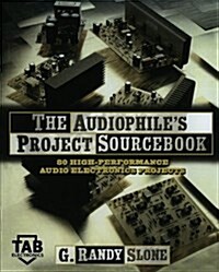[중고] The Audiophile‘s Project Sourcebook: 120 High-Performance Audio Electronics Projects (Paperback)