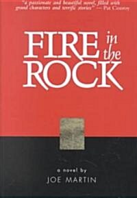 Fire in the Rock (Hardcover)