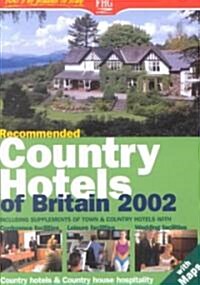 Recommended Country Hotels of Britain 2002 (Paperback)