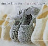 [중고] Simple Knits for Cherished Babies (Paperback)