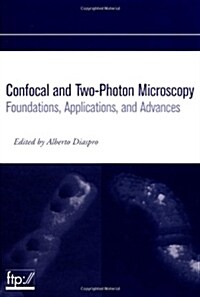 Confocal and Two-Photon Microscopy (Hardcover)