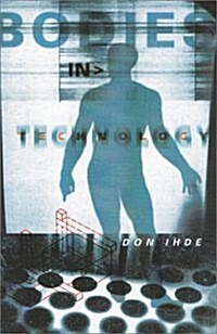 Bodies in Technology: Volume 5 (Paperback)