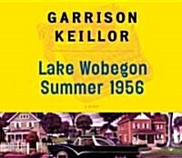 Lake Wobegon Summer 1956 (Audio CD, ; 6.5 Hours on)