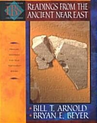 Readings from the Ancient Near East: Primary Sources for Old Testament Study (Paperback)