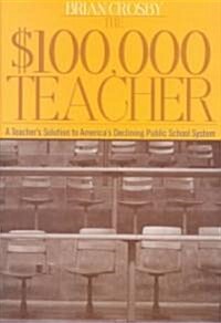 The $100,000 Teacher (Hardcover, 1st)