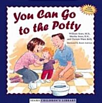 You Can Go to the Potty [With Poster] (Hardcover)