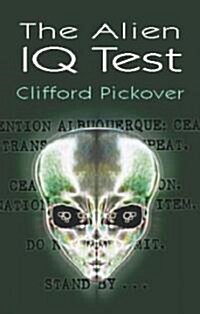 The Alien IQ Test (Paperback)