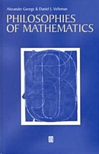 Philosophies of Mathematics (Hardcover)