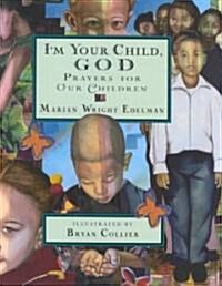 Im Your Child, God (Hardcover, New)