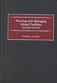 Planning and Managing School Facilities (Hardcover, 2)