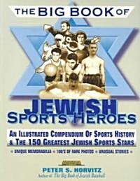 The Big Book of Jewish Sports Heros (Paperback)
