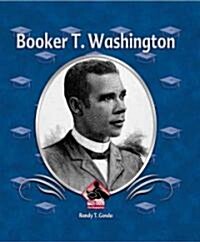 Booker T Washington (Library Binding)