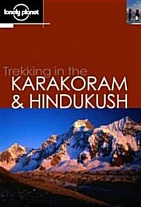 Lonely Planet Trekking in the Karakoram & Kindukush (Paperback, 2nd)