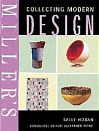 Millers Collecting Modern Design (Hardcover)